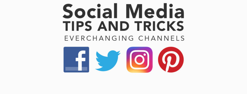 Social Media Tips & Tricks